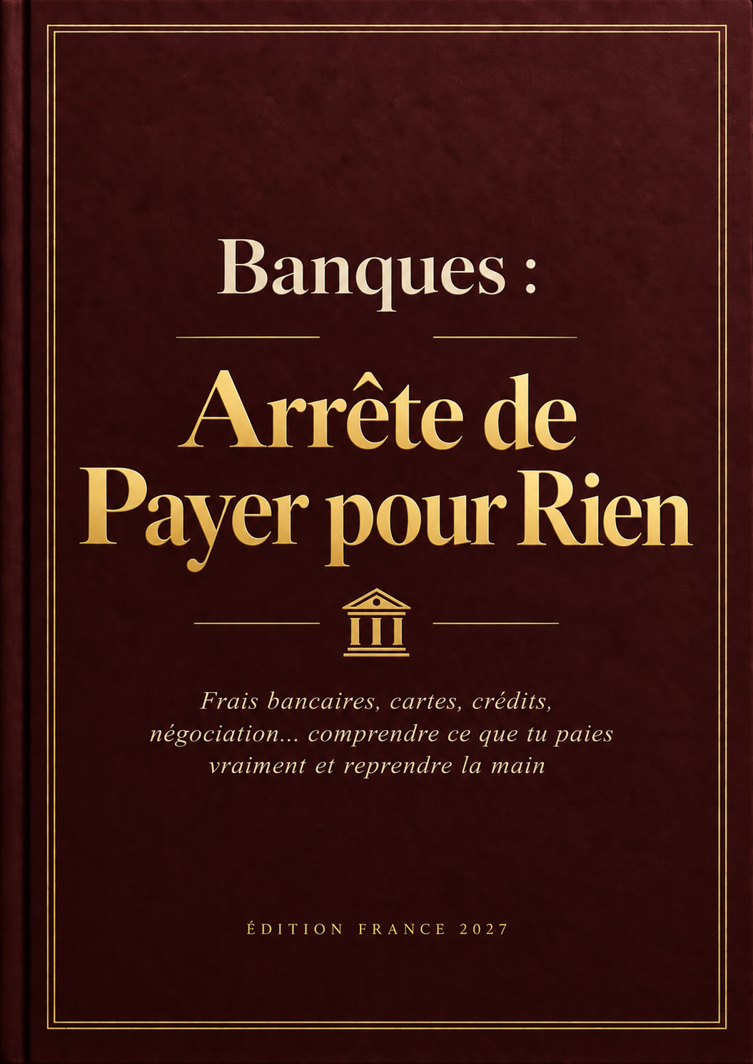 Banques - Arrête de Payer pour Rien