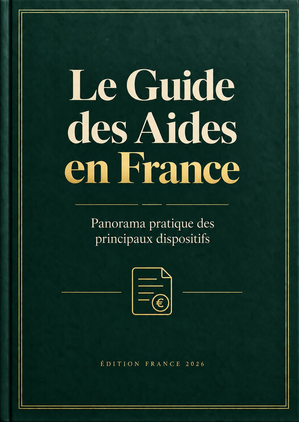 Couverture de l'ebook Le Guide des Aides en France