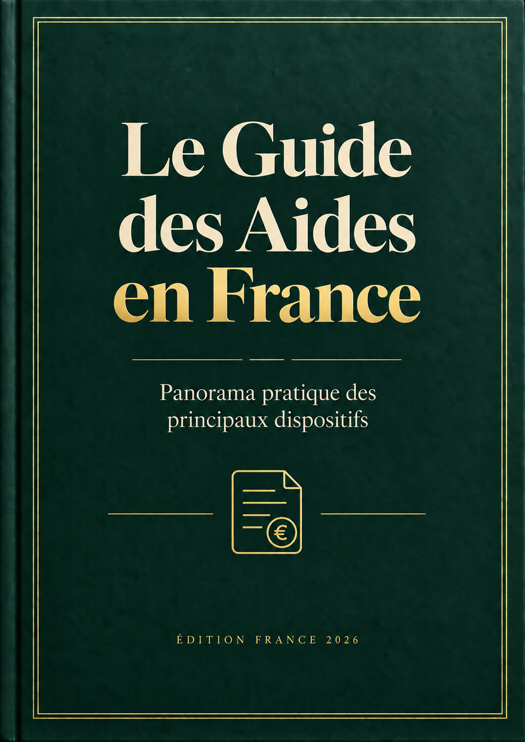 Couverture de l'ebook Le Guide des Aides en France